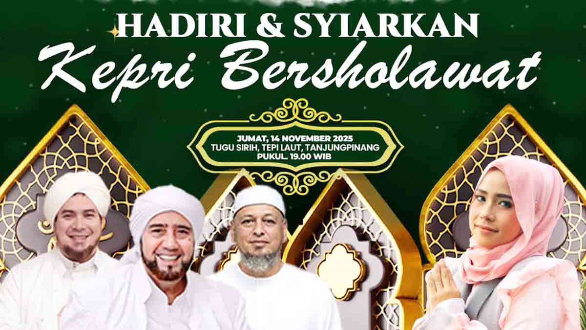 Habib Syech dan Wafiq Azizah Akan Pimpin Kepri Bersholawat di Tugu Sirih Tanjungpinang