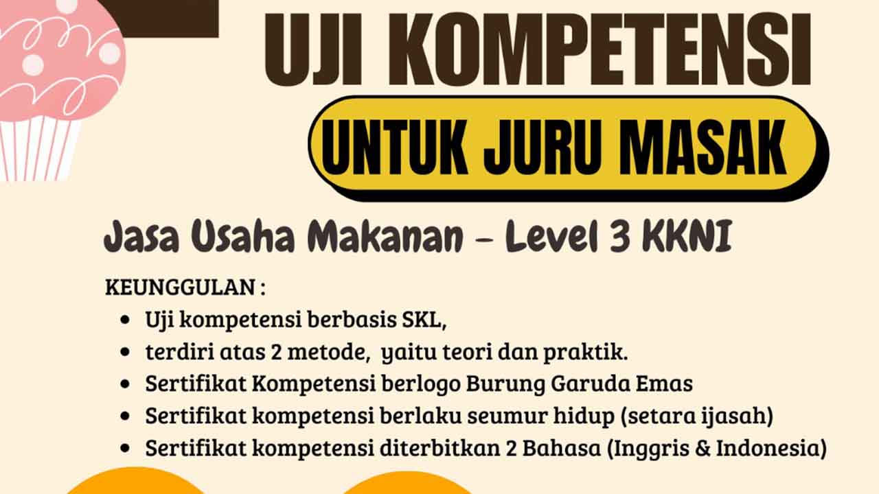 LSK Tata Boga Jadi Acuan Nasional Sertifikasi Juru Masak MBG